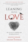 Leaning Into Love : the secrets to finding and keeping intimacy - Book