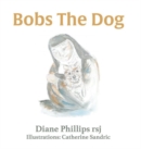 Bobs the Dog - Book