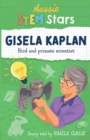 Aussie STEM Stars: Gisela Kaplan : Bird and primate scientist - Book