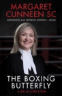The Boxing Butterfly : A Life of Conviction - Book