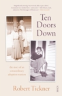 Ten Doors Down : the story of an extraordinary adoption reunion - eBook