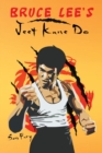 Bruce Lee's Jeet Kune Do : Jeet Kune Do Techniques and Fighting Strategy - Book