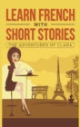 Learn French with Short Stories - The Adventures of Clara - Book