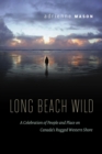 Long Beach Wild : A Celebration of People and Place on Canada's Rugged Western Shore - eBook