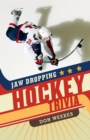 Jaw Dropping Hockey Trivia - Book