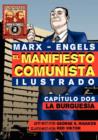 El Manifi Esto Comunista (Ilustrado) - Capitulo DOS : La Burguesia - Book