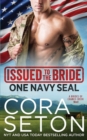 Issued to the Bride One Navy Seal - Book