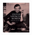 Olivia Spencer Bower: Making Her Own Discoveries - Book