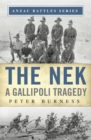 The Nek : A Gallipoli Tragedy - eBook