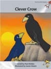 Red Rocket Readers : Advanced Fluency 1 Fiction Set A: Clever Crow - Book