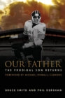 Our Father : The Prodigal Son Returns - Book