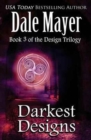Darkest Designs - Book