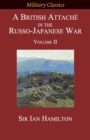 A British Attache in the Russo-Japanese War : Volume II - Book