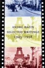 Andre Bazin : Selected Writings 1943-1958 - Book