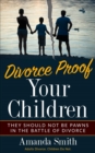 Divorce Proof Your Kids - Book