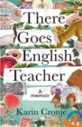 There Goes English Teacher - eBook