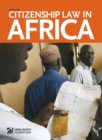 Citizenship Law in Africa : 3rd Edition - Book