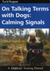 On Talking Terms with Dogs : Calming Signals - Book