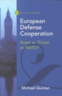 European Defense Cooperation : Asset or Threat to NATO? - Book