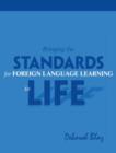 Bringing the Standards for Foreign Language Learning to Life - Book