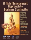 A Risk Management Approach to Business Continuity : Aligning Business Continuity and Corporate Governance - eBook