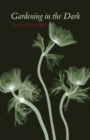 Gardening in the Dark - Book