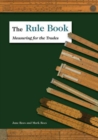 The Rule Book : Measuring for the Trades - Book