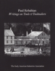 Paul Kebabain : Writings on Tools & Toolmakers - Book