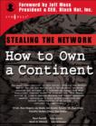 Stealing the Network : How to Own a Continent - Book
