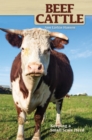 Beef Cattle : Keeping a Small-Scale Herd for Pleasure and Profit - Book