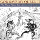 God Save My Queen Ii : The Show Must Go On - Book