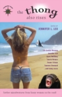 The Thong Also Rises : Further Misadventures from Funny Women on the Road - Book