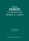 The Seven Last Words of Christ : Vocal score - Book