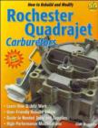 How to Build and Modify Rochester Quadrajet Carburetors - Book