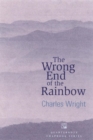 The Wrong End of the Rainbow : Poems - Book