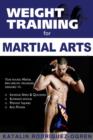 Weight Training for Martial Arts : The Ultimate Guide - Book