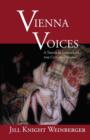 Vienna Voices : A Traveler Listens to the City of Dreams - Book
