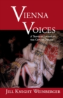 Vienna Voices : A Traveler Listens to the City of Dreams - eBook
