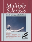 Multiple Sclerosis : A Self-Care Guide to Wellness - Book