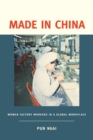 Made in China : Women Factory Workers in a Global Workplace - Book