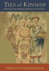 Ties of Kinship : Genealogy and Dynastic Marriage in Kyivan Rus´ - Book