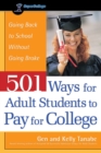 501 Ways for Adult Students to Pay for College : Going Back to School Without Going Broke - eBook