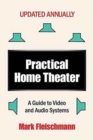 Practical Home Theater : A Guide to Video and Audio Systems (2017 Edition) - Book