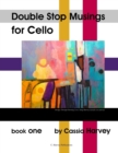 Double Stop Musings for Cello, Book One - Book
