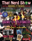 THAT NERD SHOW WEEKLY NEWS: ANIME FOR BE - Book