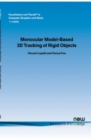Monocular Model-Based 3D Tracking of Rigid Objects : A Survey - Book