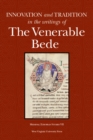 Innovation and Tradition in the Writings of the Venerable Bede - Book