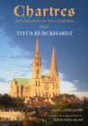 Chartres and the Birth of the Cathedral - Book