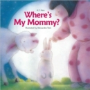 Where's My Mommy? - Book