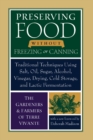 Preserving Food without Freezing or Canning : Traditional Techniques Using Salt, Oil, Sugar, Alcohol, Vinegar, Drying, Cold Storage, and Lactic Fermentation - Book